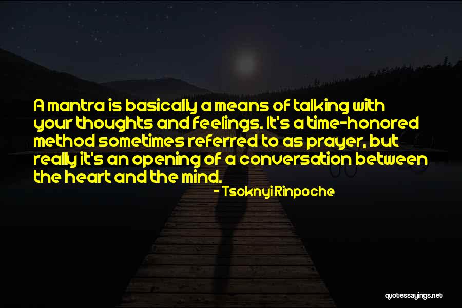 Time Honored Quotes By Tsoknyi Rinpoche Time Honored Quotes By Tsoknyi Rinpoche