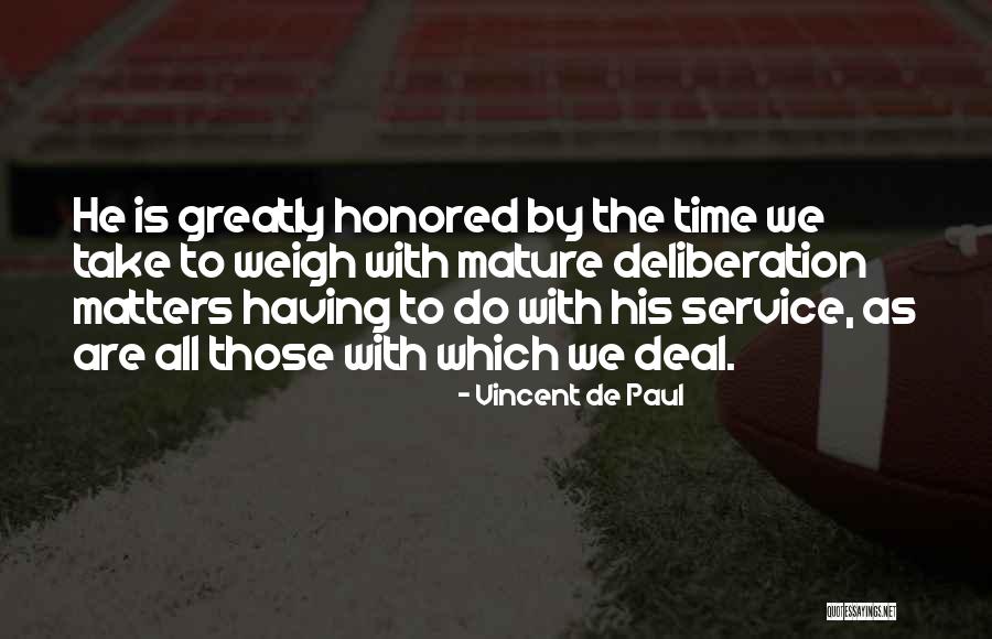 Time Honored Quotes By Vincent De Paul Time Honored Quotes By Vincent De Paul