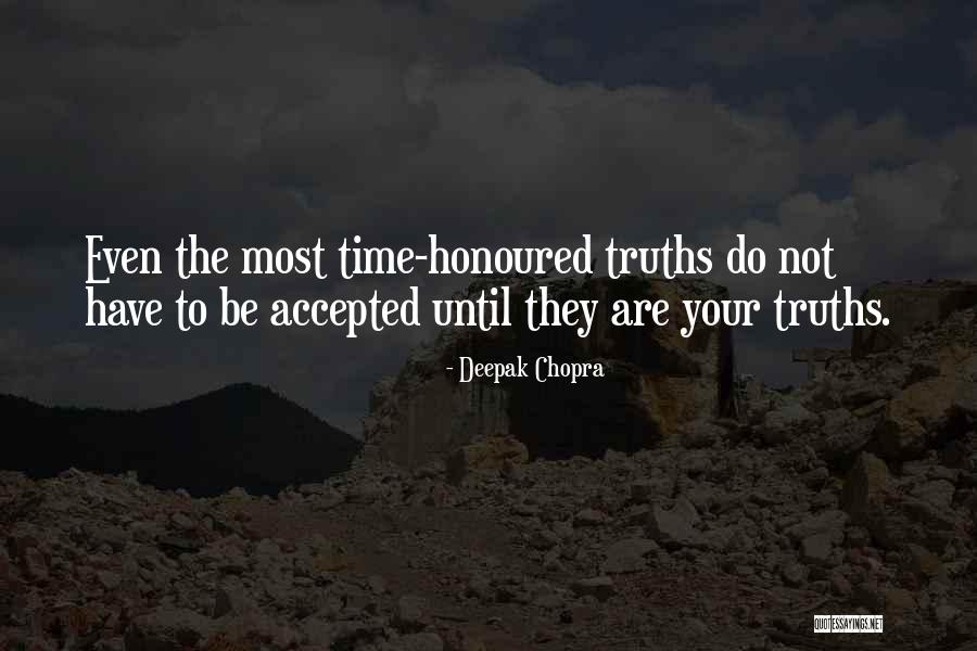 Time Honoured Quotes By Deepak Chopra Time Honoured Quotes By Deepak Chopra