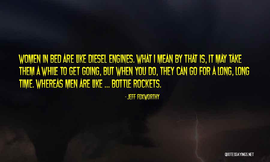 Time In A Bottle Quotes By Jeff Foxworthy Time In A Bottle Quotes By Jeff Foxworthy