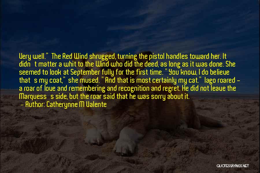 Time In A Red Coat Quotes By Catherynne M Valente