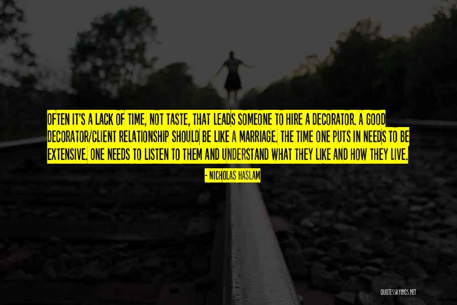 Time In A Relationship Quotes By Nicholas Haslam Time In A Relationship Quotes By Nicholas Haslam