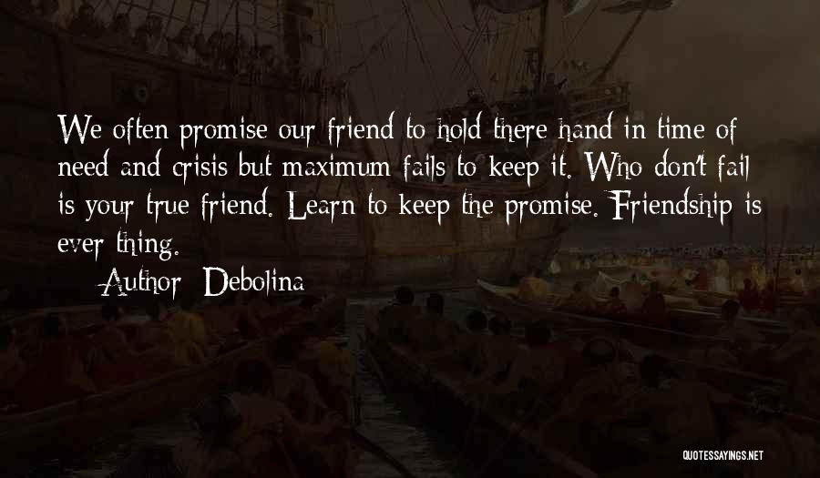 Time In Friendship Quotes By Debolina