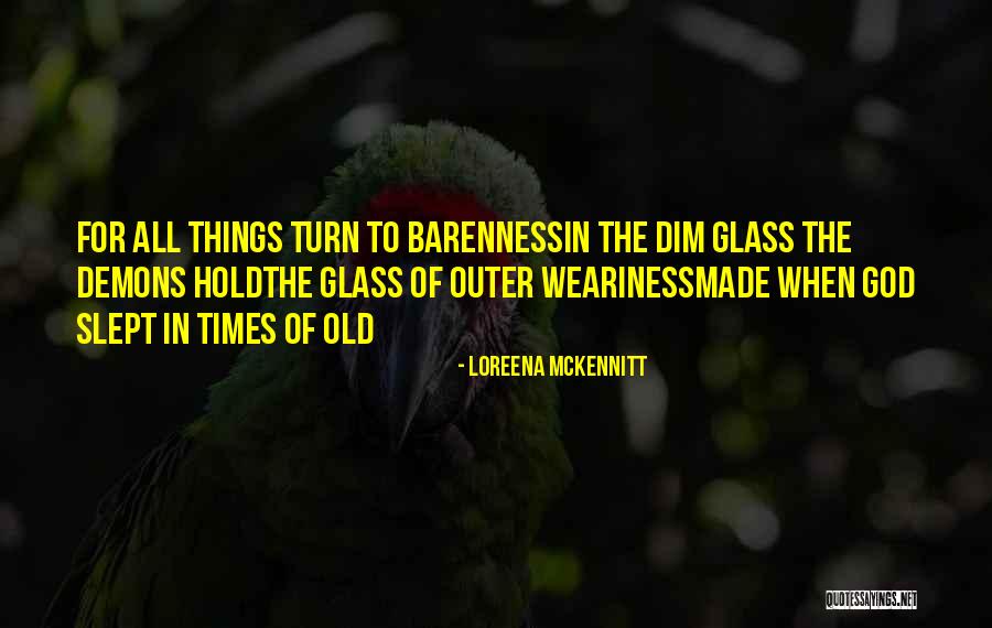 Time In Life Not Used Is Lost Quotes By Loreena McKennitt Time In Life Not Used Is Lost Quotes By Loreena McKennitt