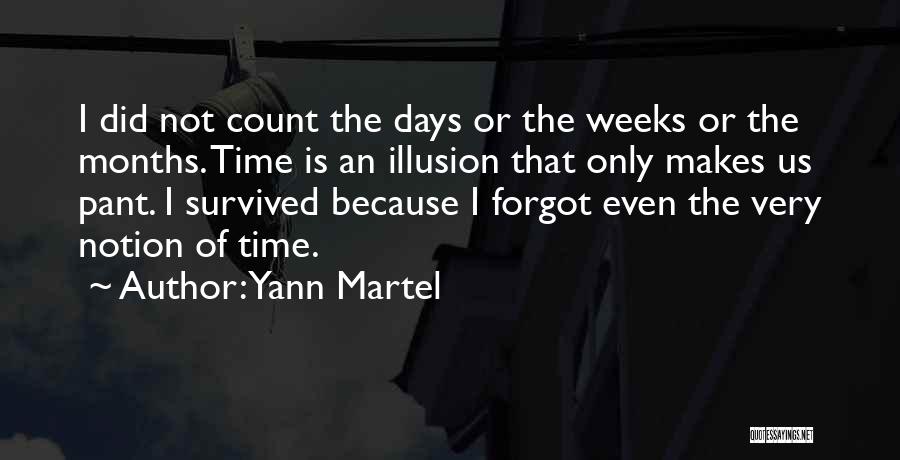 Time In Life Of Pi Quotes By Yann Martel