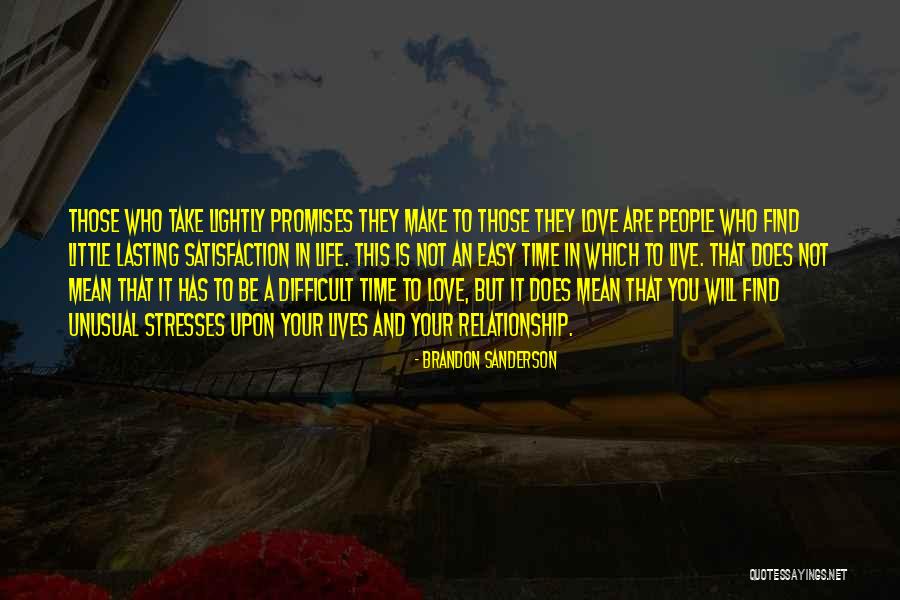 Time In Relationships Quotes By Brandon Sanderson