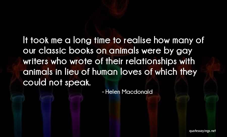 Time In Relationships Quotes By Helen Macdonald