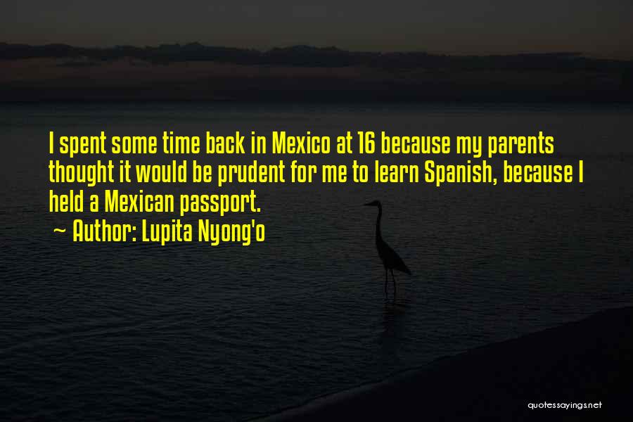 Time In Spanish Quotes By Lupita Nyong'o