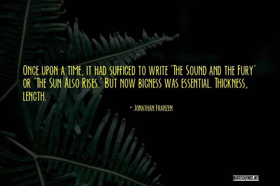 Time In The Sound And The Fury Quotes By Jonathan Franzen