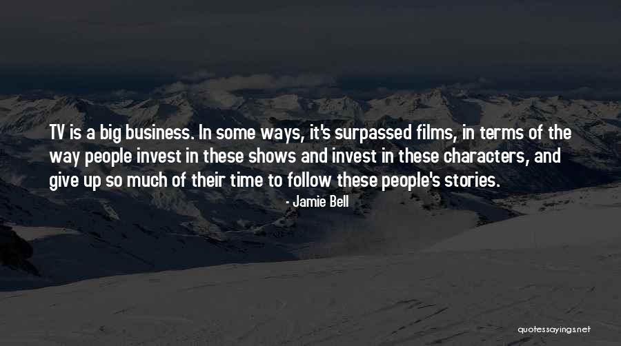 Time Invest Quotes By Jamie Bell