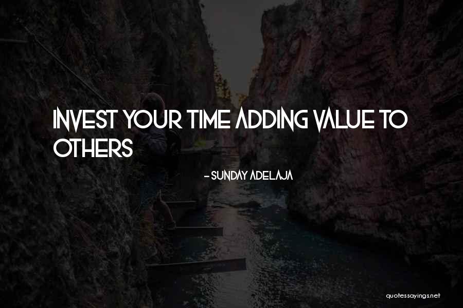 Time Invest Quotes By Sunday Adelaja
