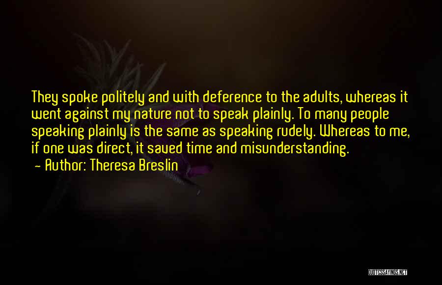 Time Is Against Me Quotes By Theresa Breslin
