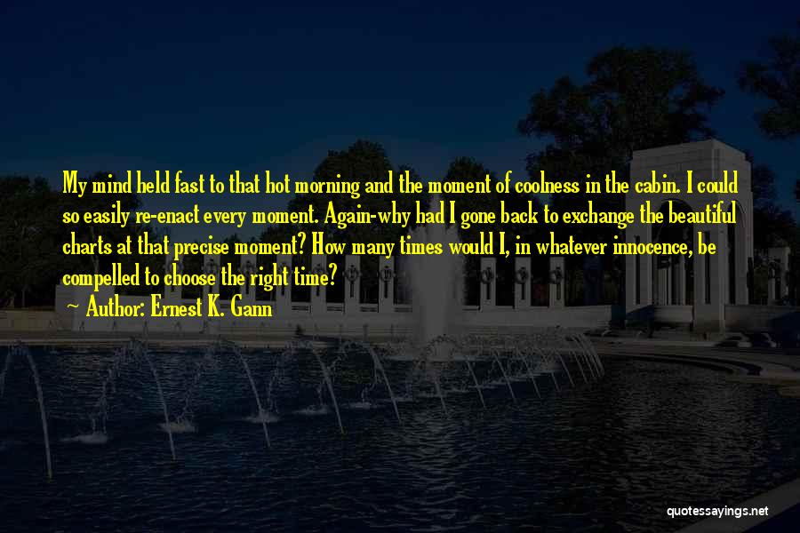 Time Is Flying Fast Quotes By Ernest K. Gann