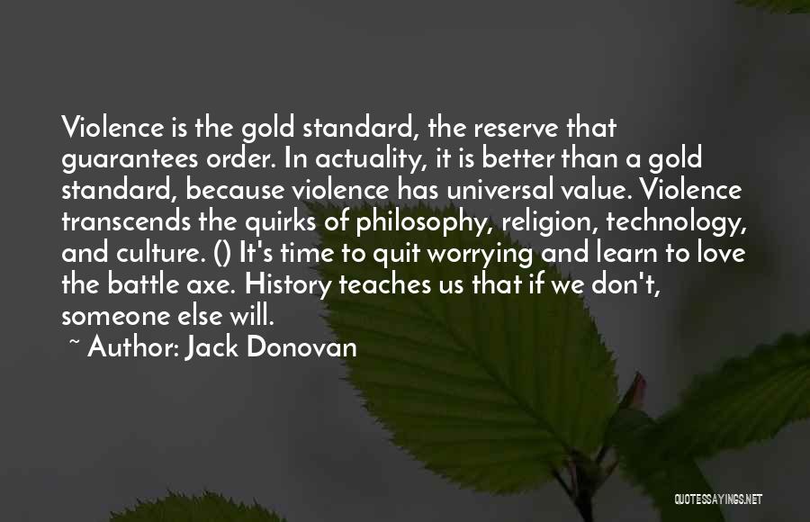 Time Is Gold Quotes By Jack Donovan