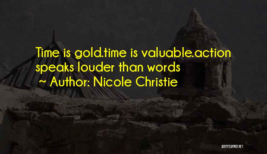 Time Is Gold Quotes By Nicole Christie