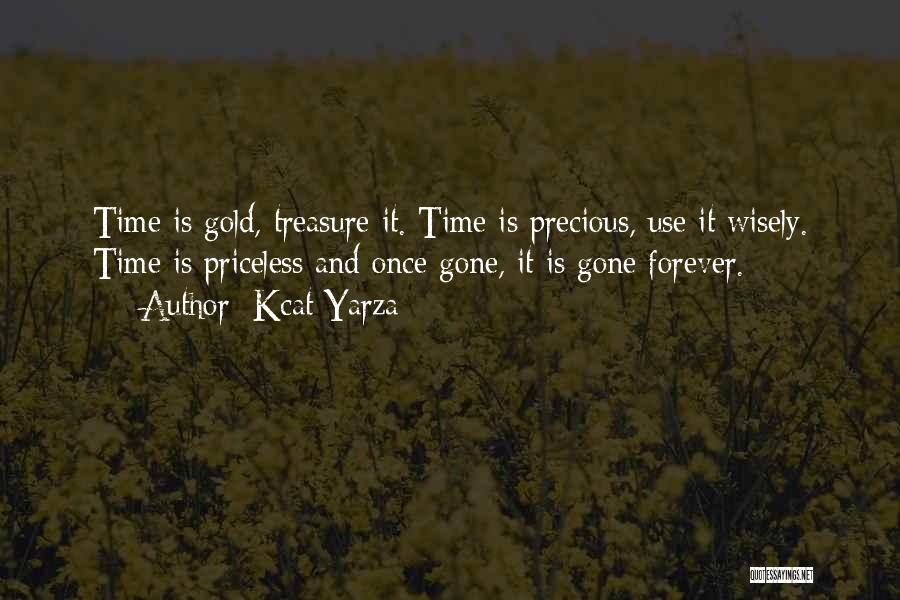 Time Is Gone Quotes By Kcat Yarza