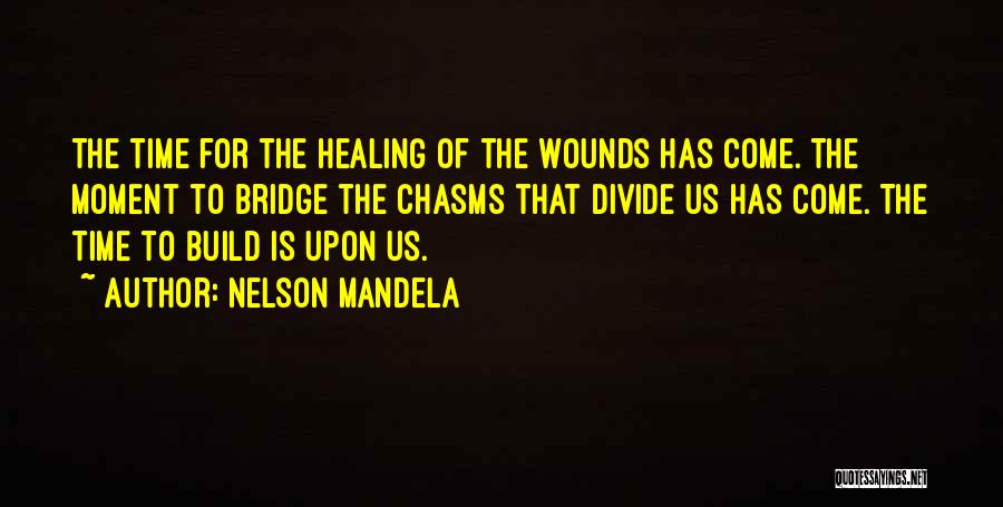 Time Is Healing Quotes By Nelson Mandela