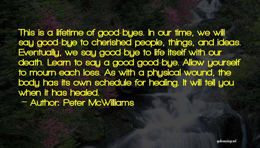 Time Is Healing Quotes By Peter McWilliams