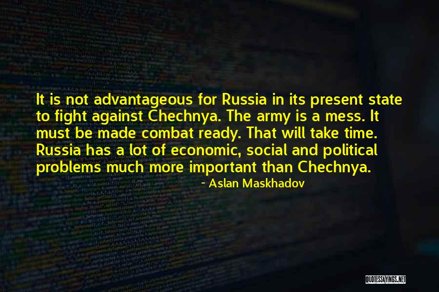 Time Is Important Quotes By Aslan Maskhadov Time Is Important Quotes By Aslan Maskhadov