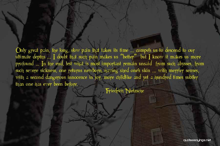 Time Is Important Quotes By Friedrich Nietzsche Time Is Important Quotes By Friedrich Nietzsche