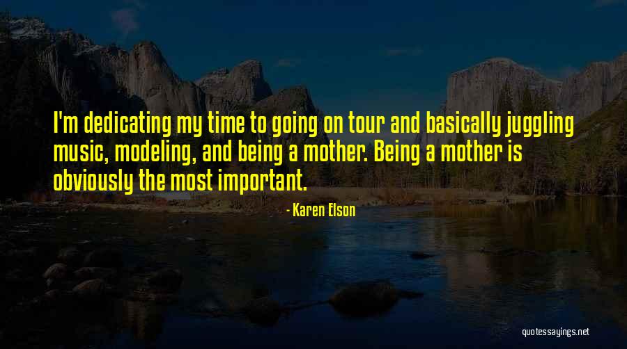 Time Is Important Quotes By Karen Elson Time Is Important Quotes By Karen Elson