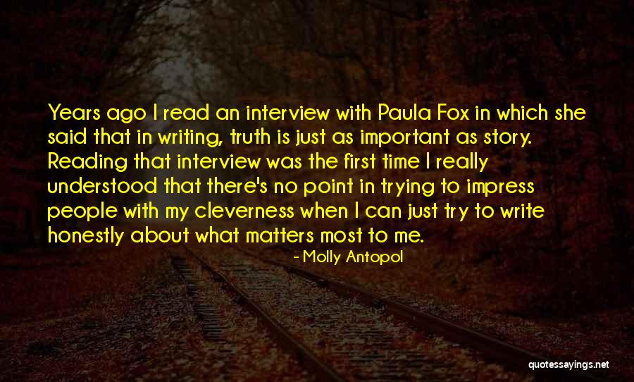 Time Is Important Quotes By Molly Antopol Time Is Important Quotes By Molly Antopol