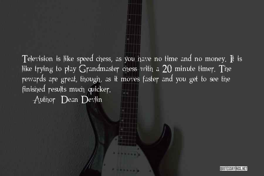 Time Is Like Money Quotes By Dean Devlin