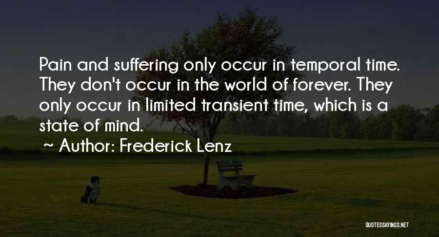 Time Is Limited Quotes By Frederick Lenz