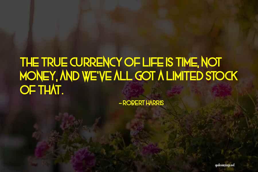 Time Is Limited Quotes By Robert Harris