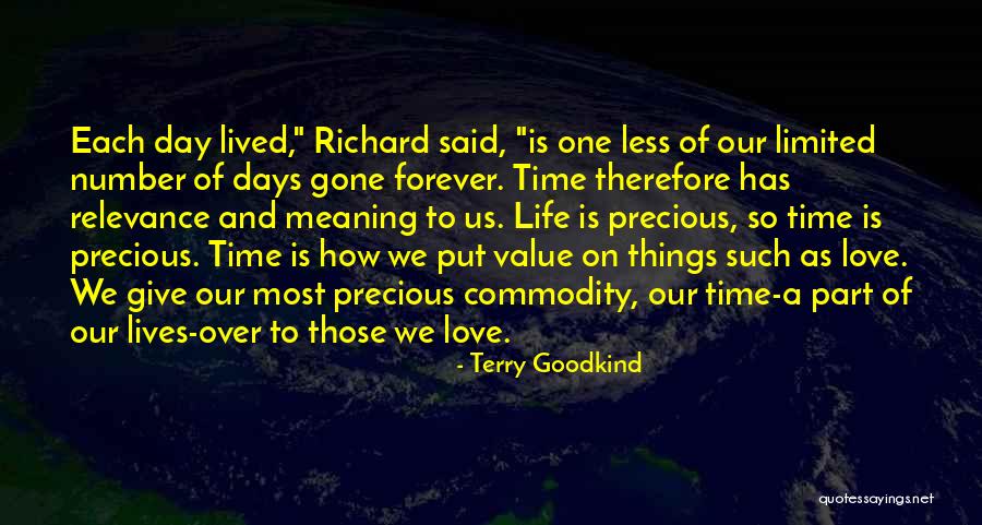 Time Is Limited Quotes By Terry Goodkind