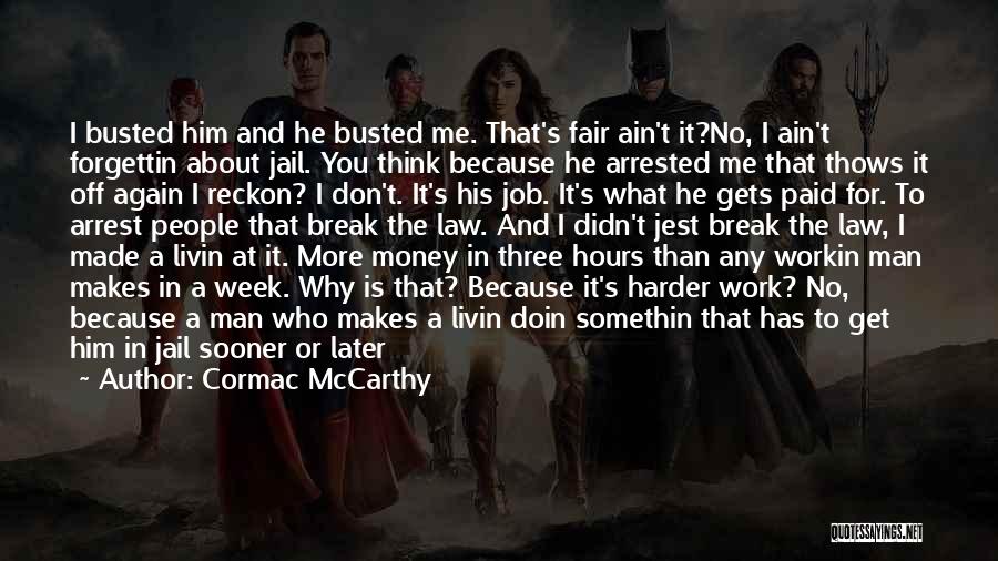 Time Is Man Made Quotes By Cormac McCarthy