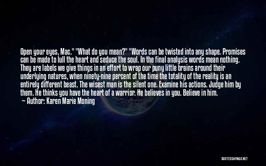 Time Is Man Made Quotes By Karen Marie Moning