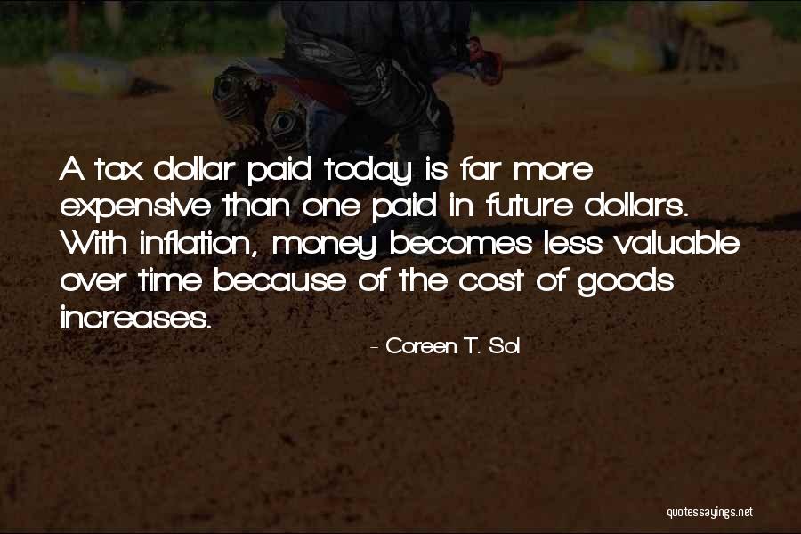 Time Is Money Quotes By Coreen T. Sol