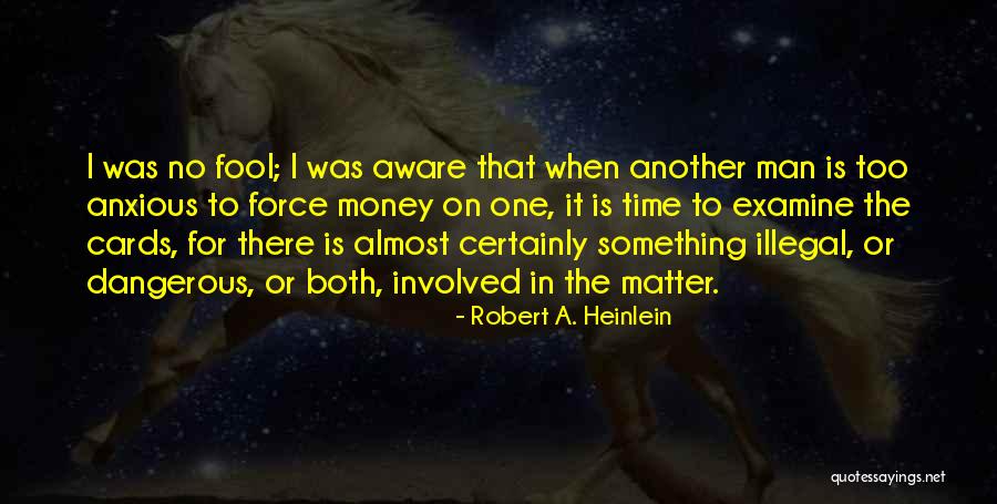 Time Is Money Quotes By Robert A. Heinlein