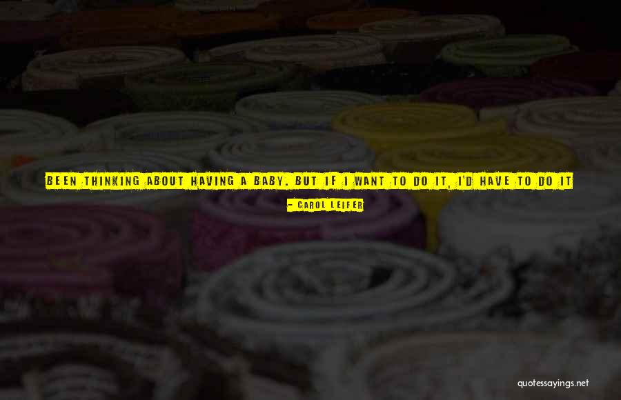 Time Is Near Quotes By Carol Leifer Time Is Near Quotes By Carol Leifer