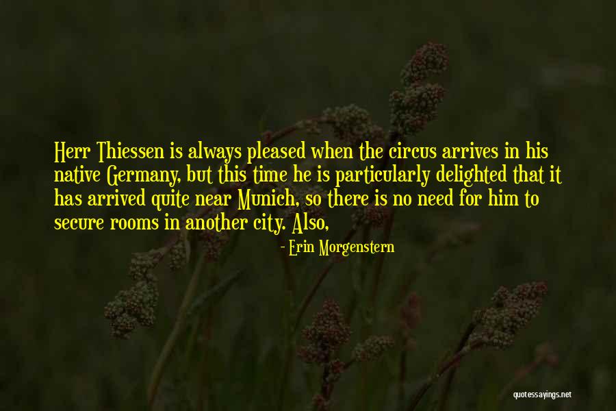Time Is Near Quotes By Erin Morgenstern Time Is Near Quotes By Erin Morgenstern