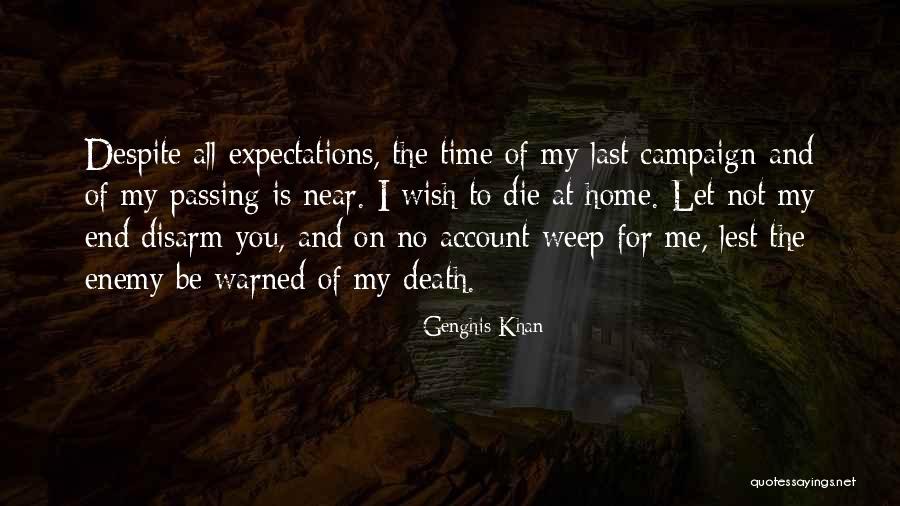 Time Is Near Quotes By Genghis Khan