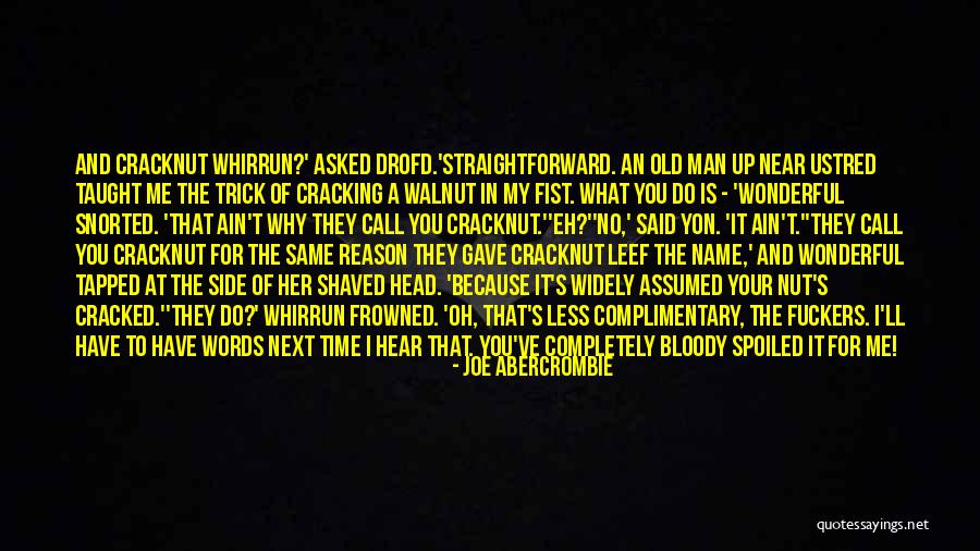 Time Is Near Quotes By Joe Abercrombie Time Is Near Quotes By Joe Abercrombie