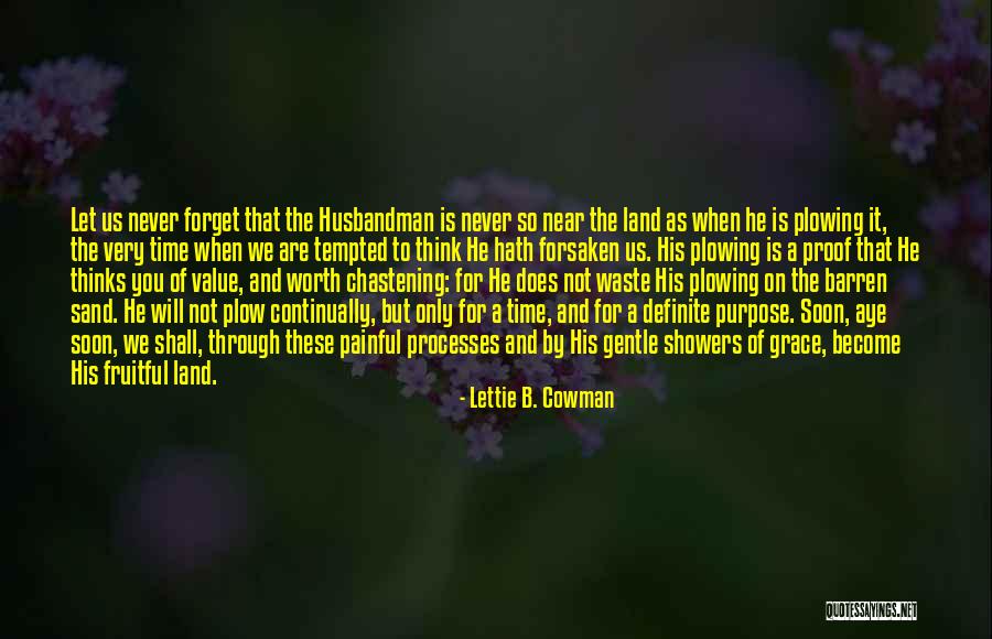 Time Is Near Quotes By Lettie B. Cowman Time Is Near Quotes By Lettie B. Cowman