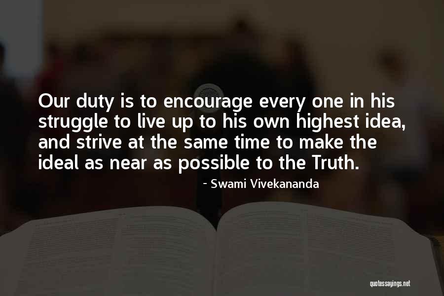 Time Is Near Quotes By Swami Vivekananda