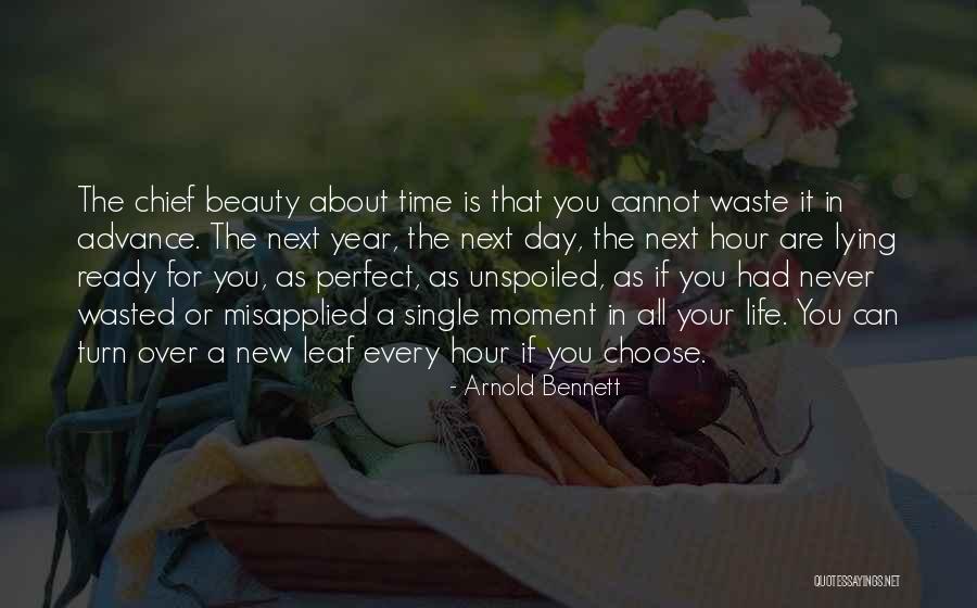 Time Is Never Wasted Quotes By Arnold Bennett