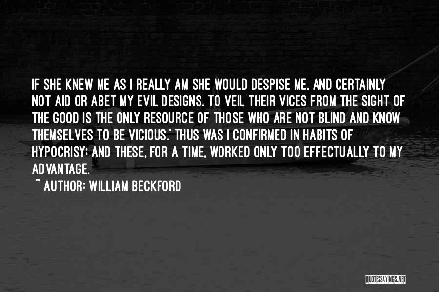 Time Is Not Good For Me Quotes By William Beckford