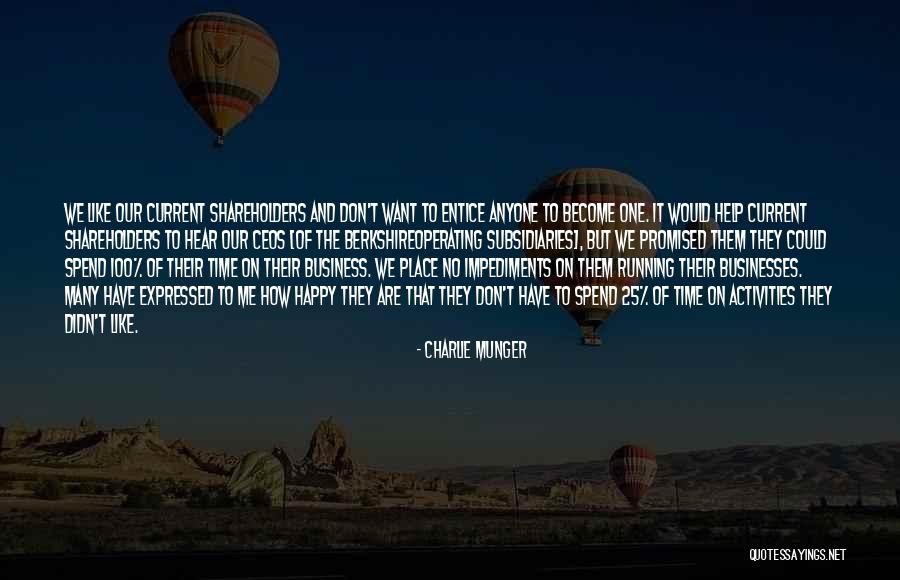 Time Is Not Promised To Anyone Quotes By Charlie Munger Time Is Not Promised To Anyone Quotes By Charlie Munger