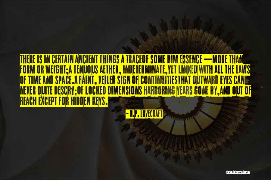 Time Is Of Essence Quotes By H.P. Lovecraft Time Is Of Essence Quotes By H.P. Lovecraft