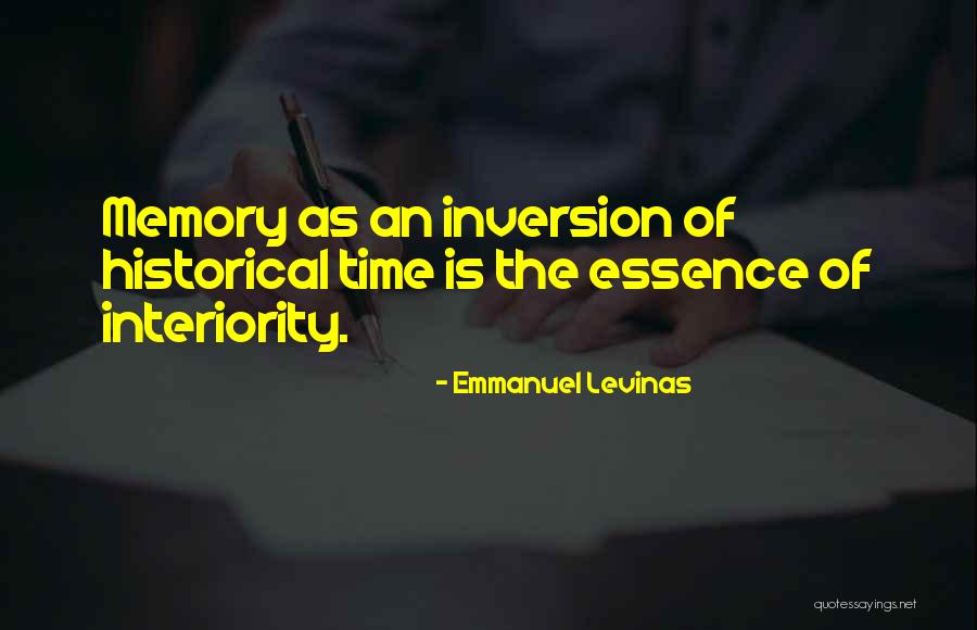 Time Is Of The Essence Quotes By Emmanuel Levinas Time Is Of The Essence Quotes By Emmanuel Levinas