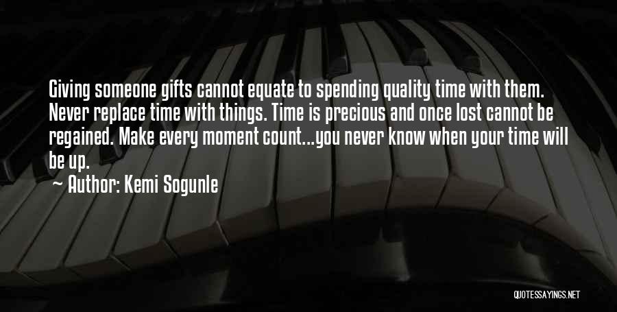 Time Is Precious Quotes By Kemi Sogunle