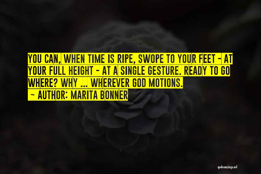 Time Is Ripe Quotes By Marita Bonner