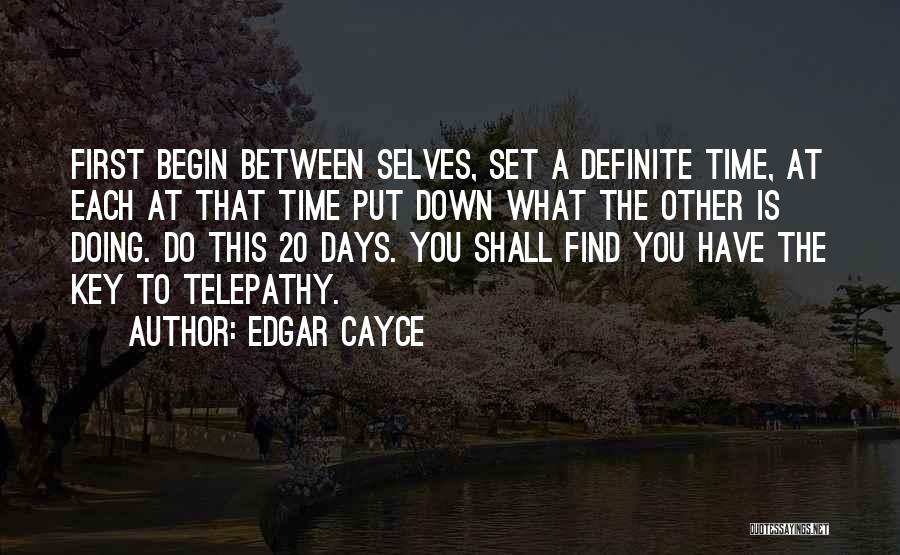 Time Is The Key Quotes By Edgar Cayce