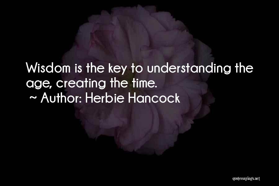 Time Is The Key Quotes By Herbie Hancock