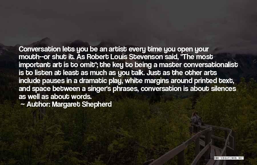 Time Is The Key Quotes By Margaret Shepherd